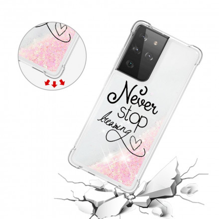 Samsung Galaxy S21 Ultra 5G Never Stop Dreaming Glitter Cover