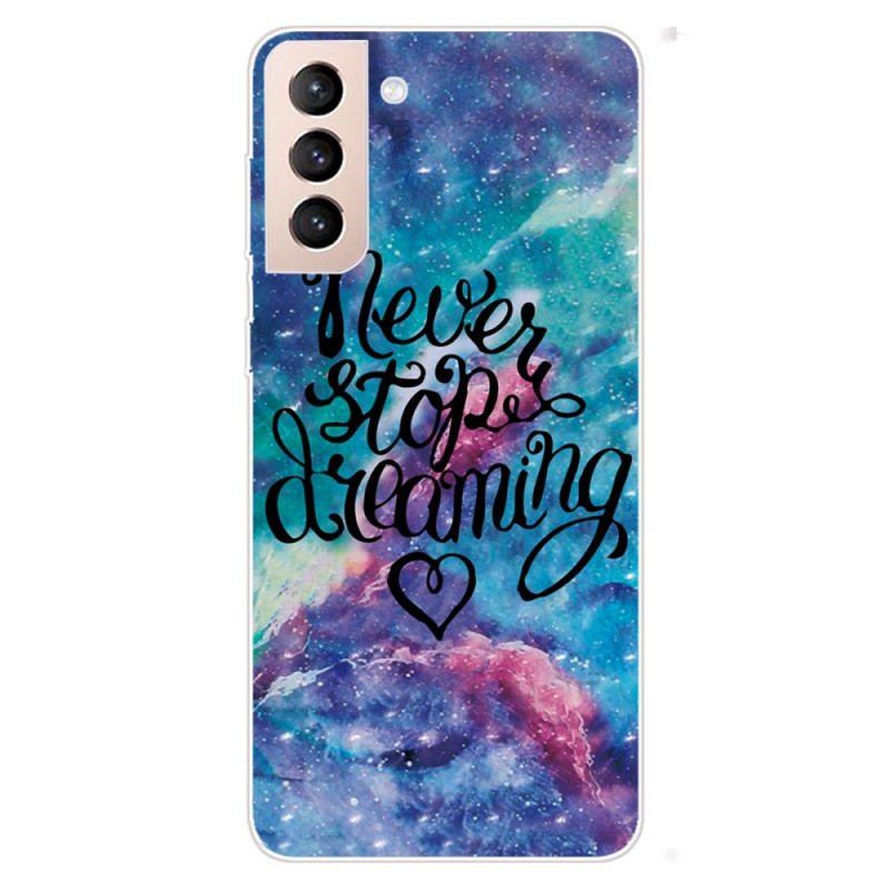 Samsung Galaxy S22 Plus 5G Never Stop Dreaming Cover