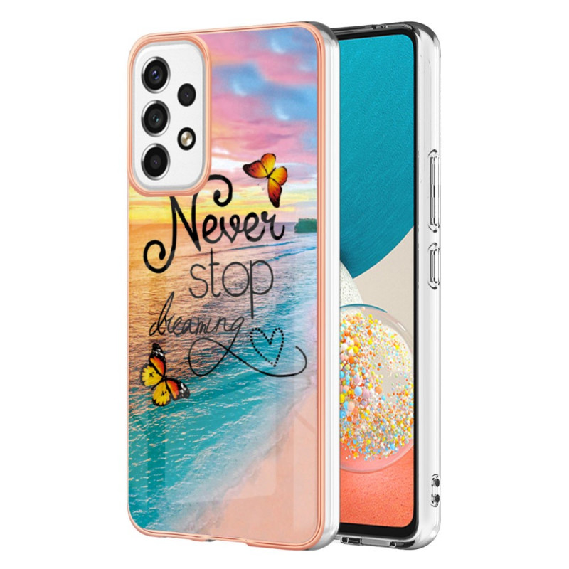 Samsung Galaxy A53 5G Never Stop Dreaming Schmetterlinge Cover