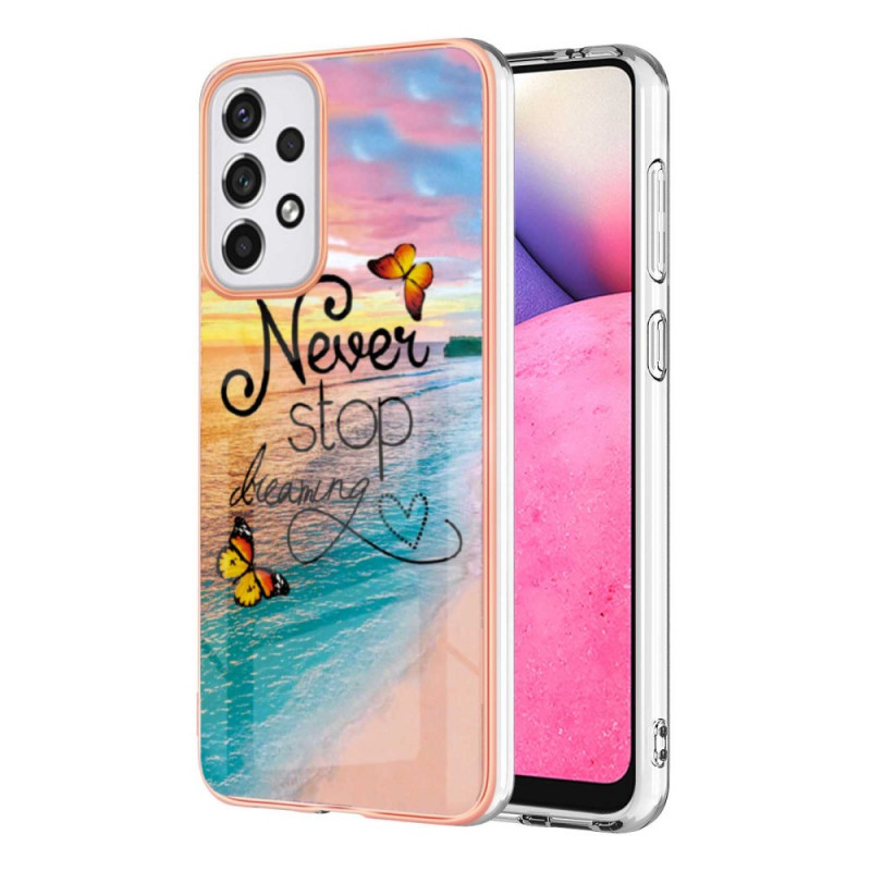 Coque Samsung Galaxy A33 5G Never Stop Dreaming Papillons