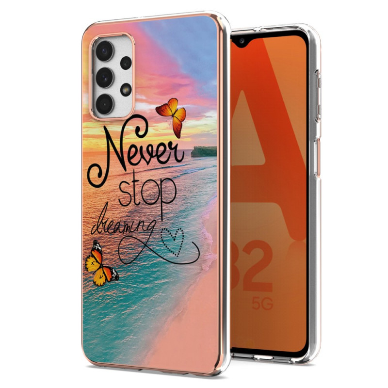 Samsung Galaxy A13 Never Stop Dreaming Schmetterlinge Cover