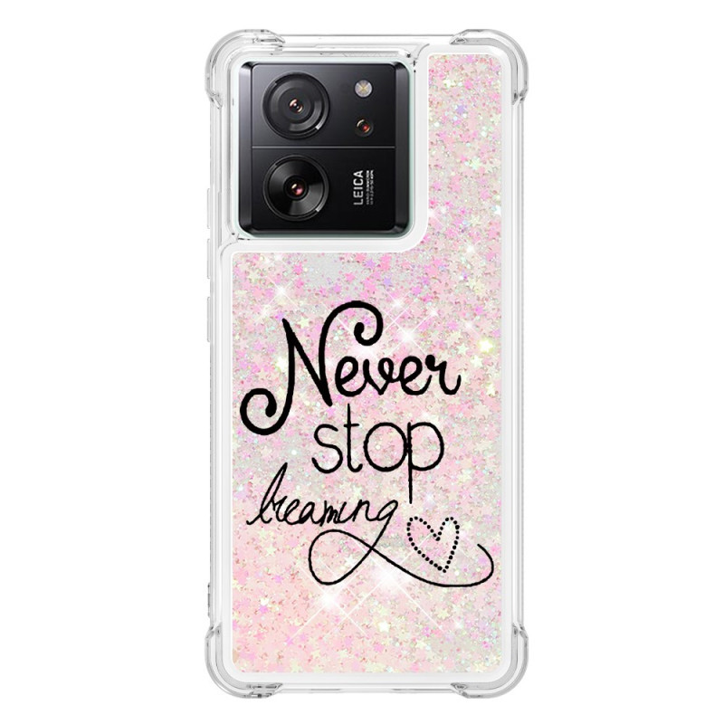 Xiaomi 13T / 13T Pro Glitter Never Stop Dreaming Cover