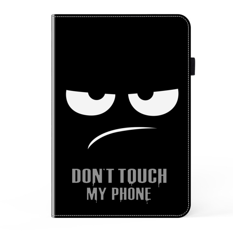 Samsung Galaxy Tab A11 Plus / A9 Plus Don't Touch My Phone Tasche