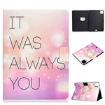 iPad Air 10.9" (2020) Hülle It Was Always You