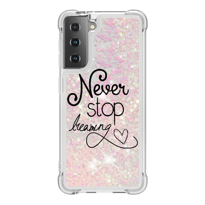 Samsung Galaxy S21 5G Never Stop Dreaming Glitter Cover