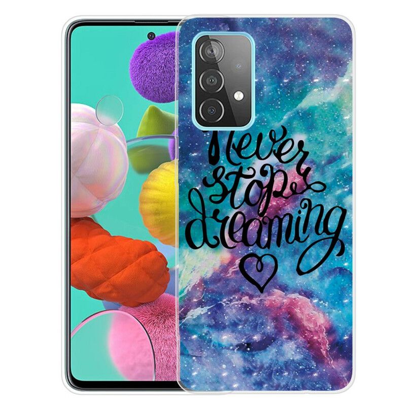 Samsung Galaxy A72 5G Never Stop Dreaming Cover